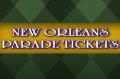 New Orleans Parade Tickets