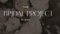 The Bridal Project