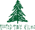 Rooted Pine Films