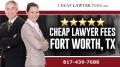 Cheap Family Lawyer Fees