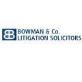 Bowman & Co. Litigation Solicitors