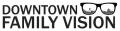 Downtown Family Vision