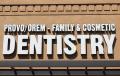 Provo Orem Family & Cosmetic Dentistry