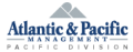 Atlantic & Pacific Management Pacific Division