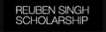 Reuben Singh Scholarship