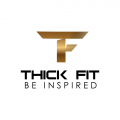 THICK FIT
