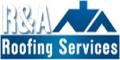 R and A Roofing