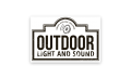 Outdoor Light & Sound