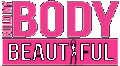 Build My Body Beautiful