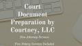 Court Document Preparation by Courtney, LLC