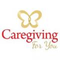 Caregiving For You, Inc.