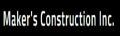 Maker's Construction Inc