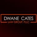 Dwane Cates Law Group, PLLC