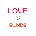 Love Is Blinds