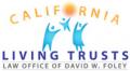 California Living Trusts - The Law Office of David W Foley