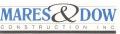 Mares & Dow Construction