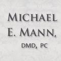 Michael E. Mann, DMD, PC