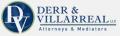 Derr & Villarreal Attorneys & Mediators