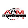 A & M Glass Service