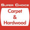 Super Choice Carpet & Hardwood