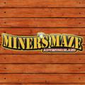 Miner's Maze Adventureland