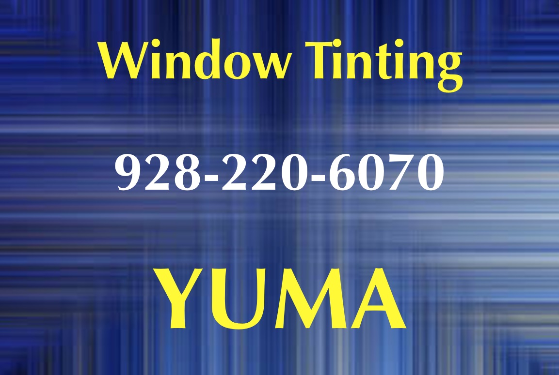 Window Tinting Yuma