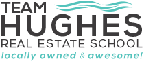 TEAM Hughes Real Estate School