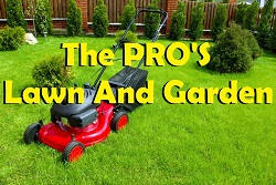 The PRO’S Lawn And Garden