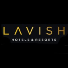 Lavish Hotels and Resorts