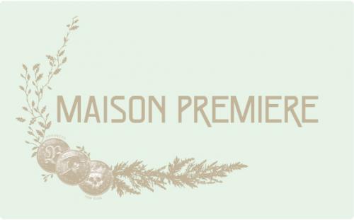 Maison Premiere