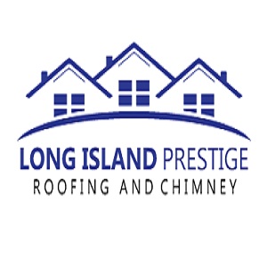 LI Prestige Roofing And Chimney
