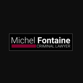 Michel Fontaine, Criminal Lawyer