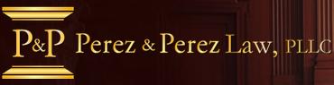 Perez & Perez Law, PLLC