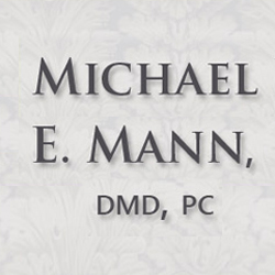 Michael E. Mann, DMD, PC