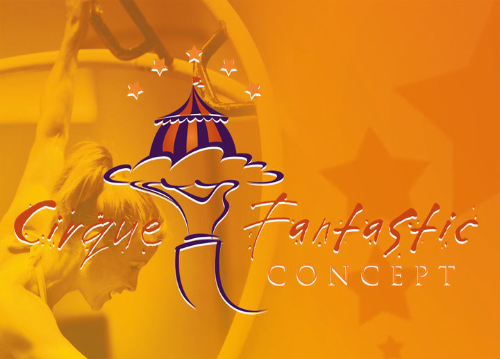Cirque Fantastic Concept