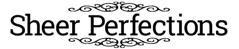 Sheer Perfections