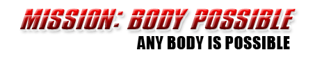 Mission: Body Possible