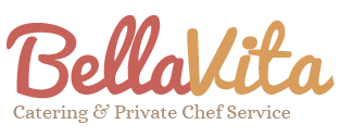 Bella Vita Catering & Private Chef Service