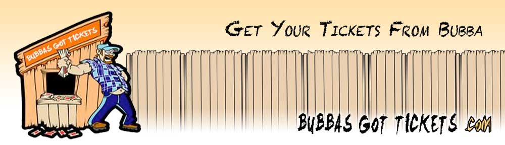 BubbasGotTickets