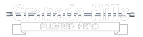 My Granada Hills Plumber Hero