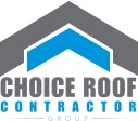 Choice Roof Contractor Group